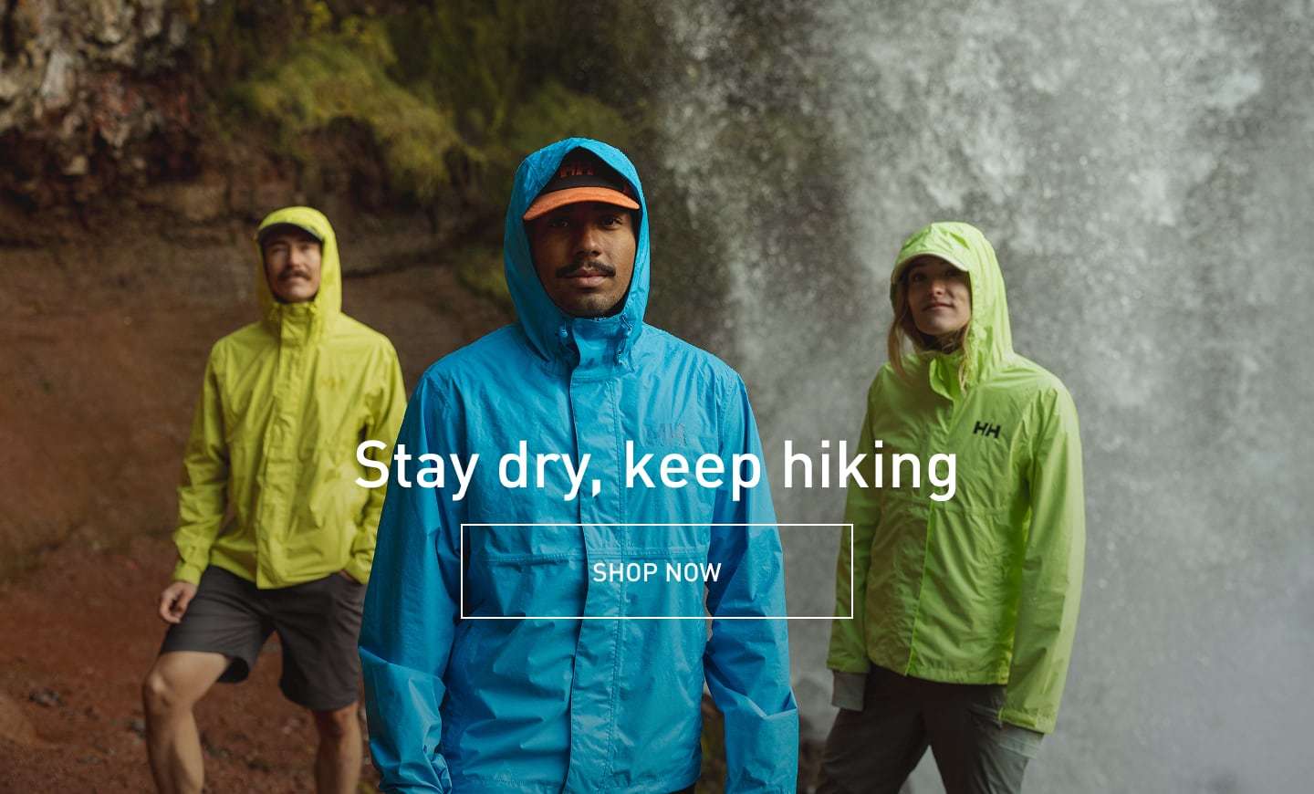 Stay dry, keep hiking. SHOP NOW