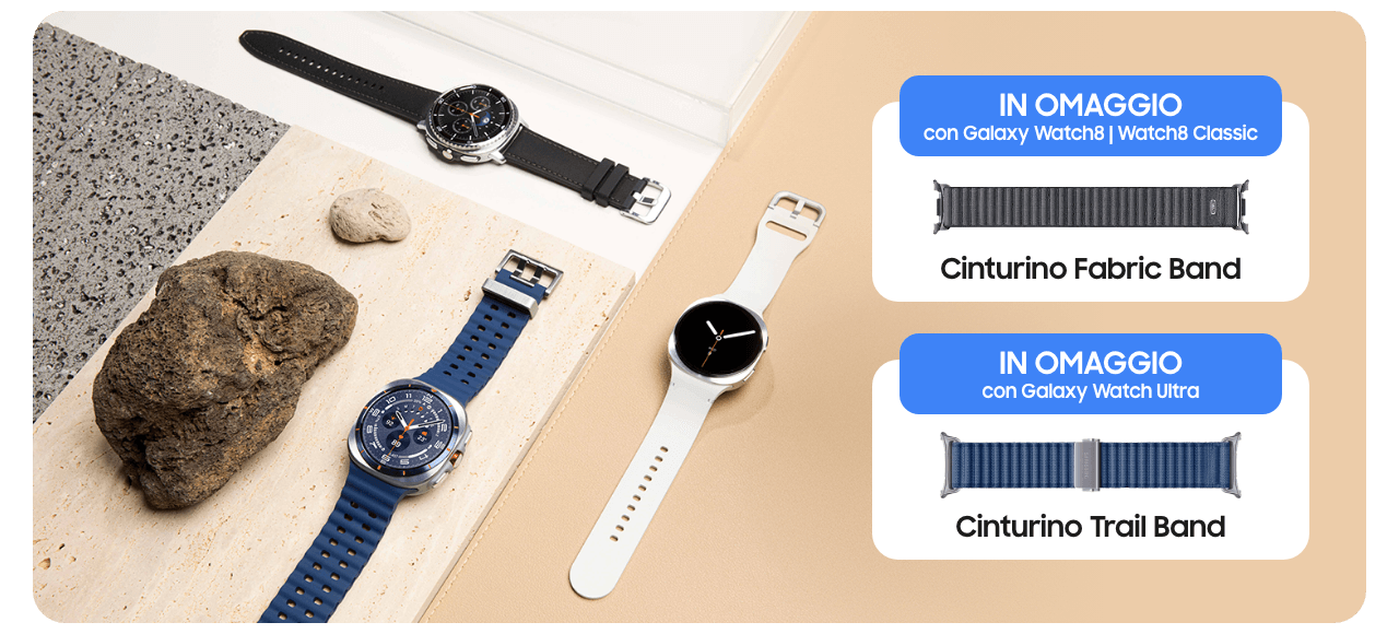 Promozioni Galaxy Watch8 | Watch8 Classic | Watch Ultra (2025)