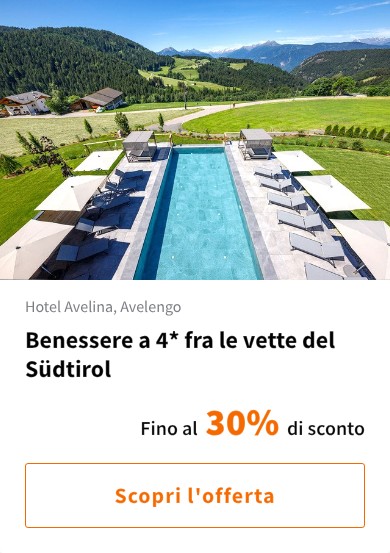 Benessere a 4* fra le vette del Südtirol
