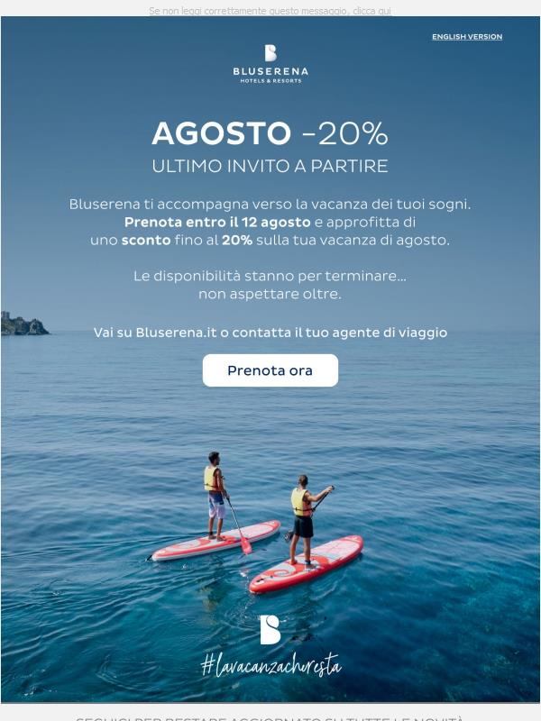 Ultimo invito a partire: -20 % su agosto