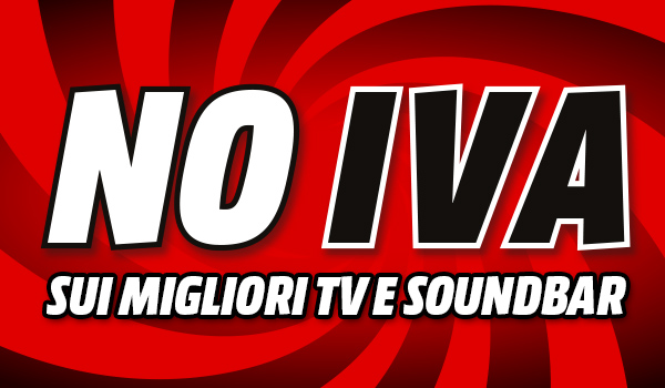 NO IVA sui migliori TV e SOUNDBAR