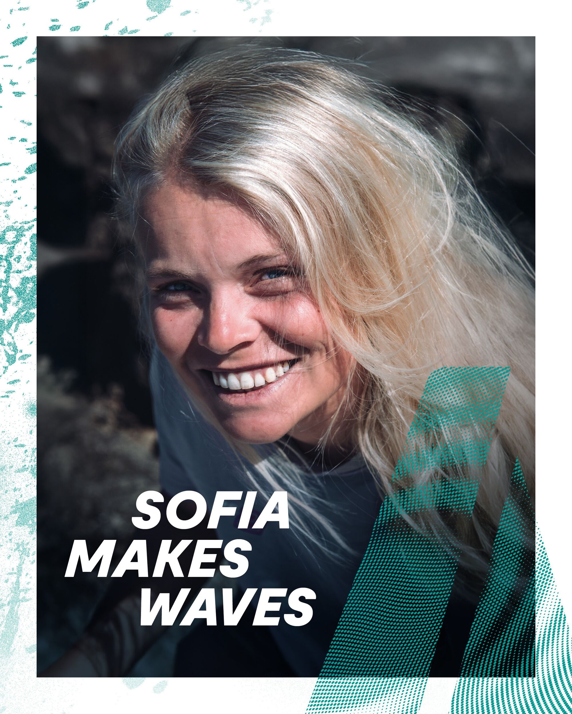MAKING WAVES_SOFIA MAKES WAVES