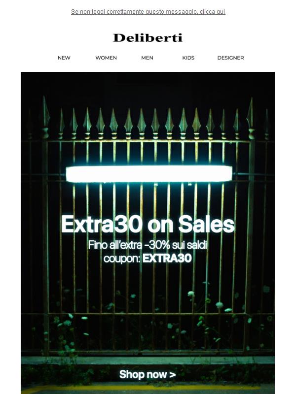 EXTRA30: Il tuo extra è qui, fino all'extra -30% sui saldi