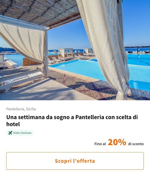 Una settimana da sogno a Pantelleria con scelta di hotel