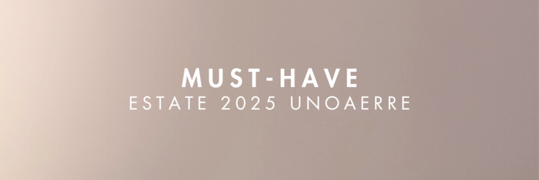 must-have estate 2025 unoaerre
