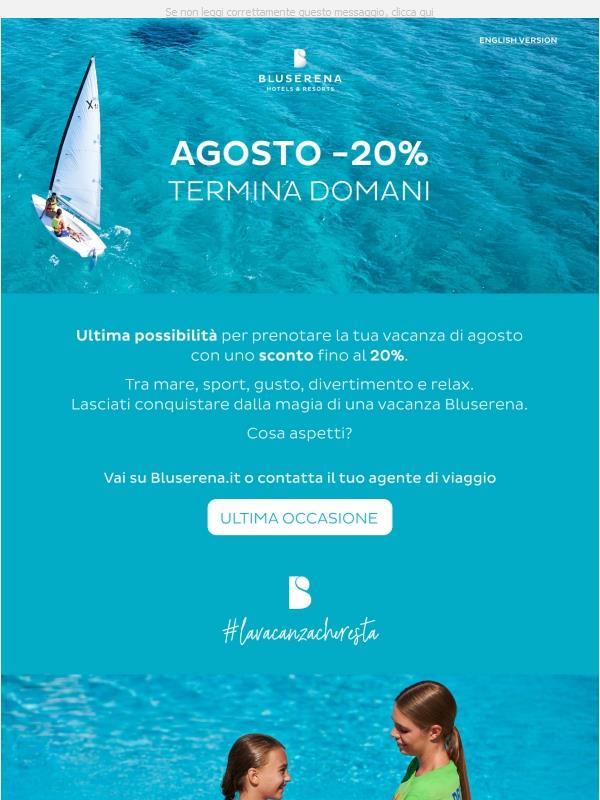 Agosto -20%: Termina Domani