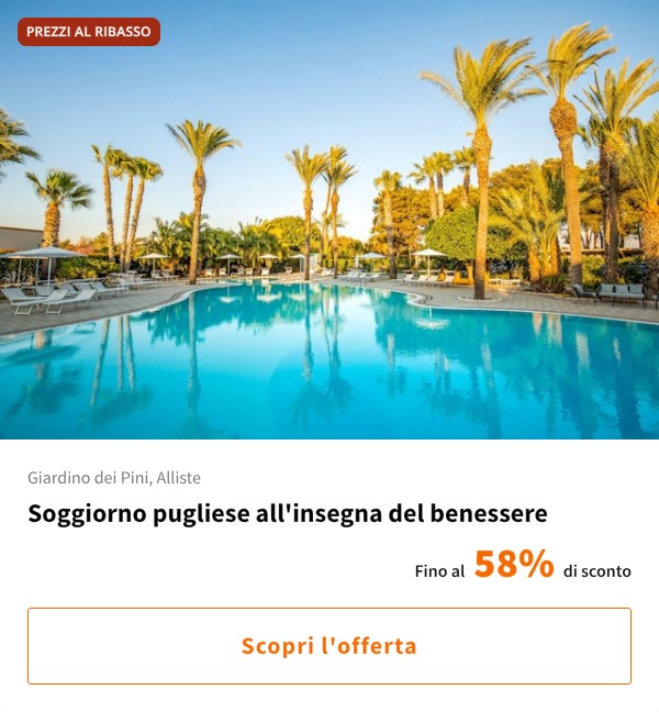 Soggiorno pugliese all'insegna del benessere