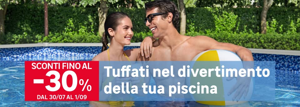 sconti al 30% fino all'1 settembre - piscine