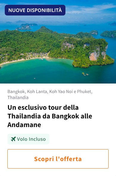 Un esclusivo tour della Thailandia da Bangkok alle Andamane