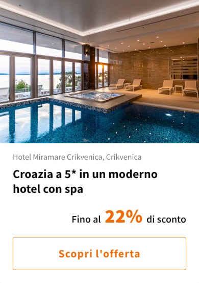 Croazia a 5* in un moderno hotel con spa