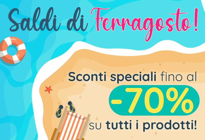 Saldi di Ferragosto fino al -70% su tutti i prodotti