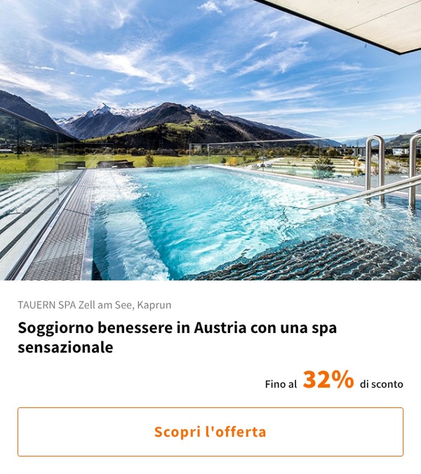 Soggiorno benessere in Austria con una spa sensazionale