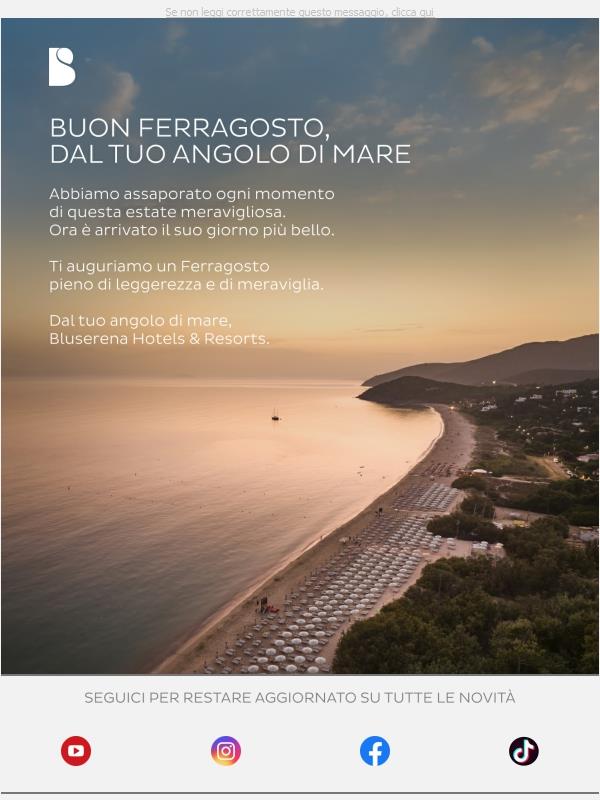Buon Ferragosto, dal tuo angolo di mare
