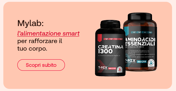 Immagine di due integratori T-Rex by Mylab (Creatina 1300 e Aminoacidi Essenziali). Testo: “Mylab: l’alimentazione smart per rafforzare il tuo corpo.” Pulsante: “Scopri subito”.