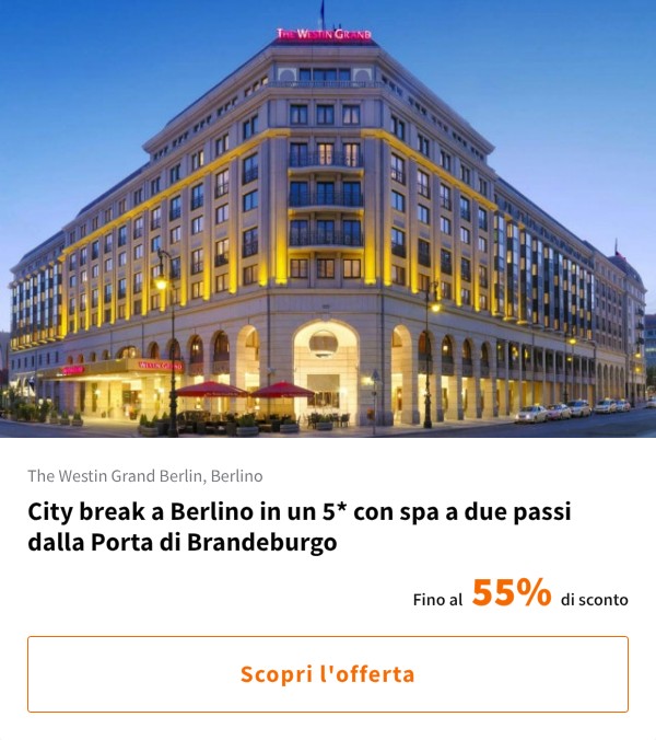 City break a Berlino in un 5* con spa a due passi dalla Porta di Brandeburgo