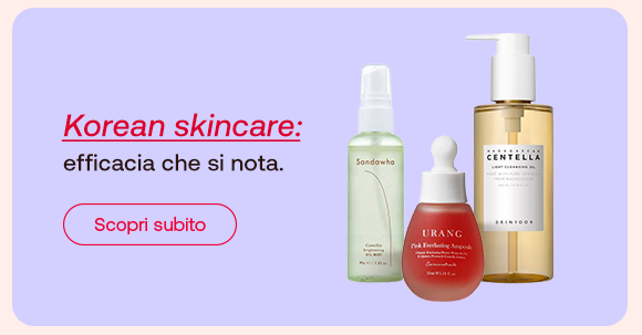 Tre prodotti di skincare coreana: spray Sandawha, siero Urang e detergente viso Skinfood Centella. Testo: “Korean skincare: efficacia che si nota.” Pulsante: “Scopri subito”.