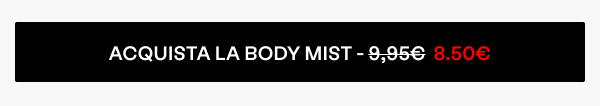 Acquista la body mist - 8,50€