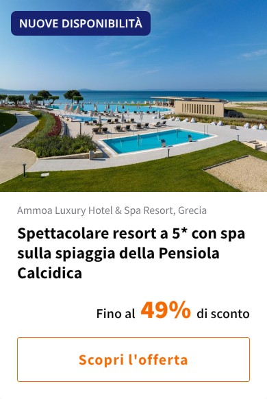 Spettacolare resort a 5* con spa sulla spiaggia della Pensiola Calcidica