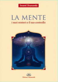 La Mente - I Suoi Misteri e il Suo Controllo