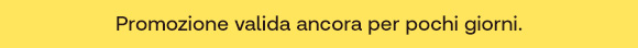 Banner giallo con il testo “Promozione valida ancora per pochi giorni”.