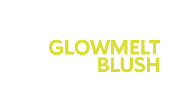 GLOWMELT BLUSH