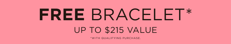 Unlock your free bracelet with $135+.