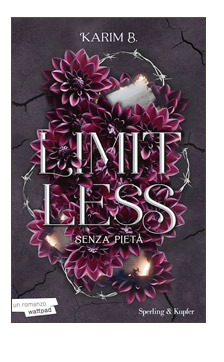LIMITLESS. SENZA PIETA. VOL. 1