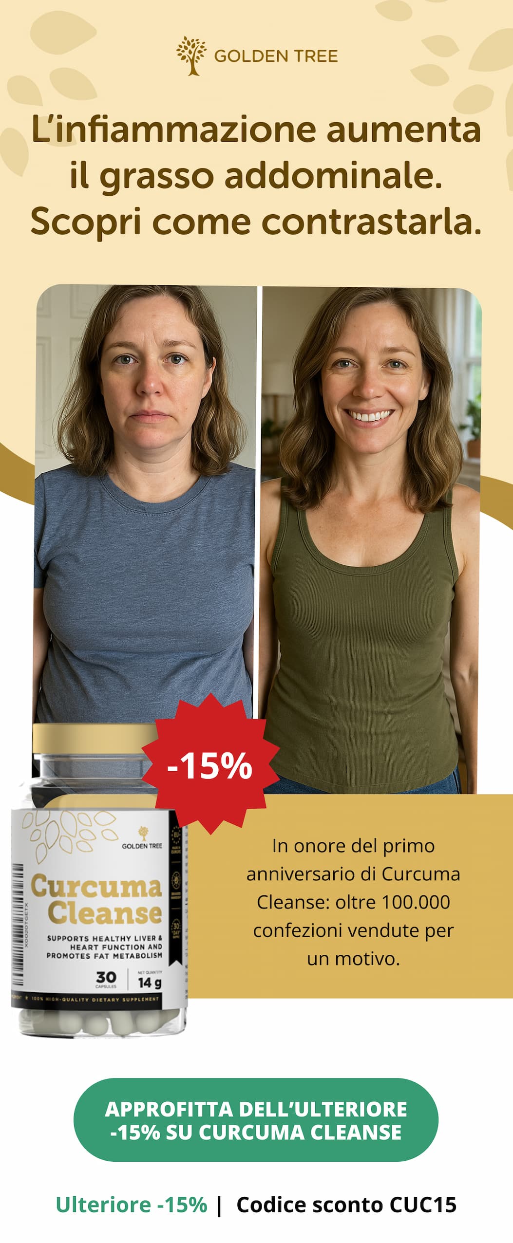 L’infiammazione aumenta il grasso addominale. Scopri come contrastarla.  In onore del primo anniversario di Curcuma Cleanse: oltre 100.000 confezioni vendute per un motivo.  APPROFITTA DELL’ULTERIORE -15% SU CURCUMA CLEANSE<<  Ulteriore -15% | Codice sconto CC15
