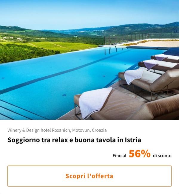 Soggiorno tra relax e buona tavola in Istria