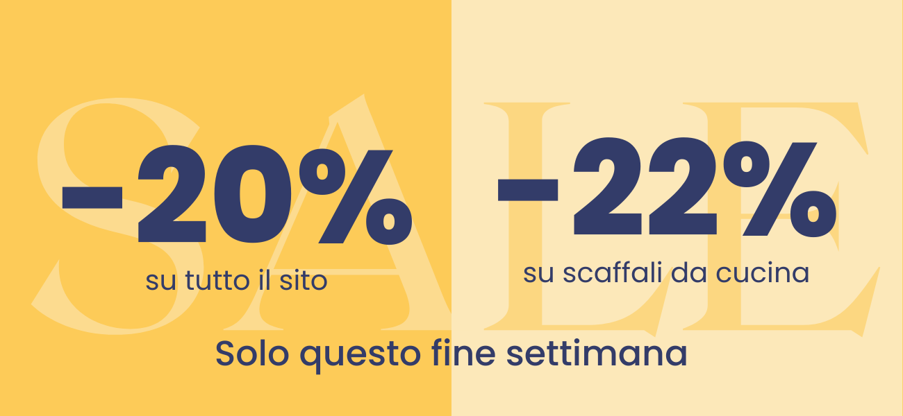 -20% su tutti i prodotti Solo questo weekend Ordina il tuo weekend!