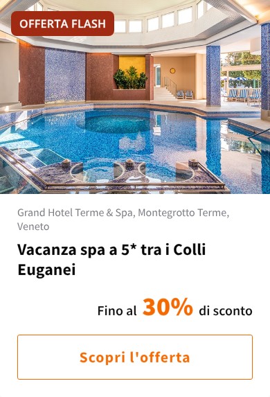 Vacanza spa a 5* tra i Colli Euganei