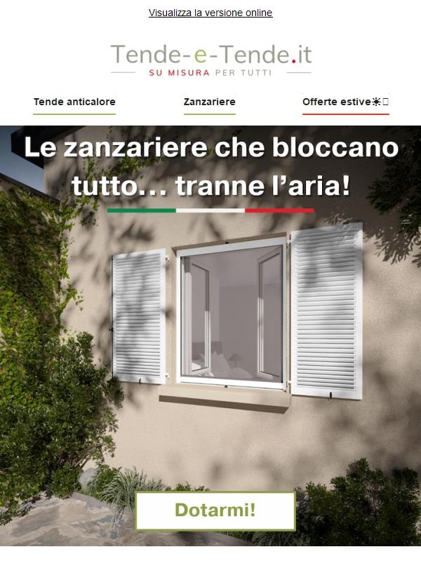 Nessun compromesso e nessuna zanzara!