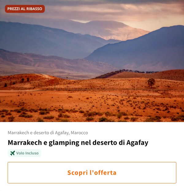 Marrakech e glamping nel deserto di Agafay