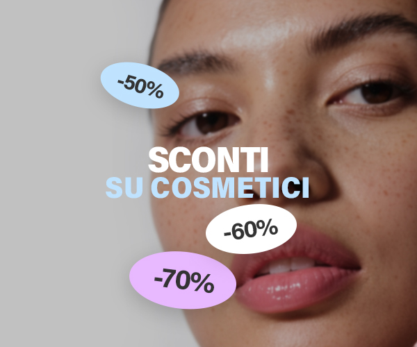 Cosmetici a partire da -50%