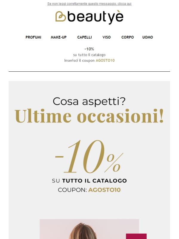 🎉Ultima settimana di agosto:-10% extra su tutto il catalogo😍