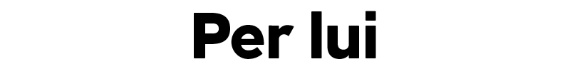 Per lui