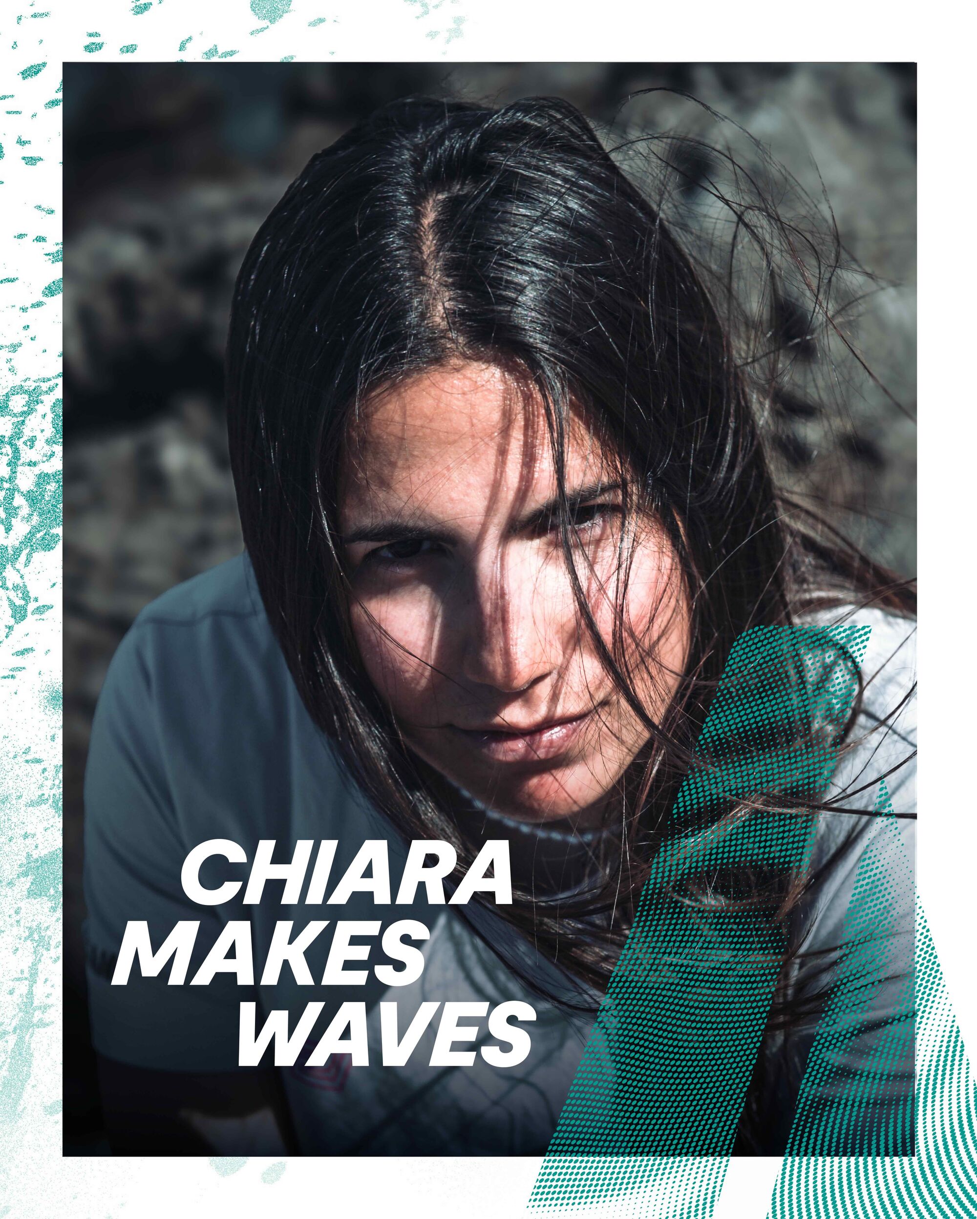 MAKING WAVES_CHIARA MAKES WAVES