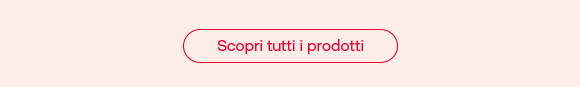 Pulsante rosso con testo bianco: Scopri tutti i prodotti. Sfondo beige.