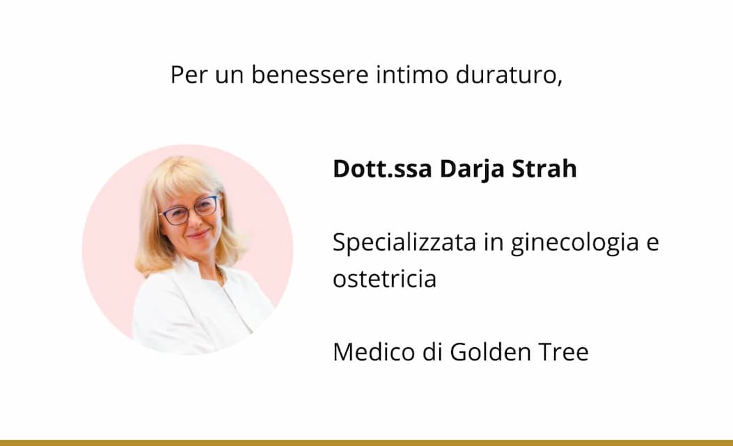 Per un benessere intimo duraturo, Dott.ssa Darja Strah Specializzata in ginecologia e ostetricia Medico di Golden Tree