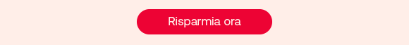 Pulsante rosso con testo bianco: Risparmia ora, su sfondo beige.