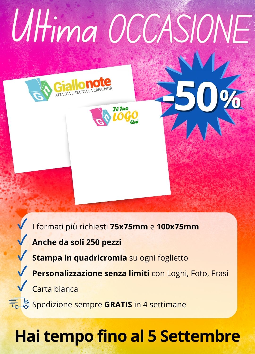 Post-it 75x75mm e 100x75mm con stampa in quadricromia in sconto al -50% anche da soli 250 pezzi