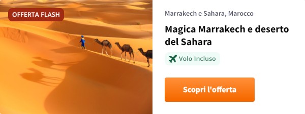 Magica Marrakech e deserto del Sahara