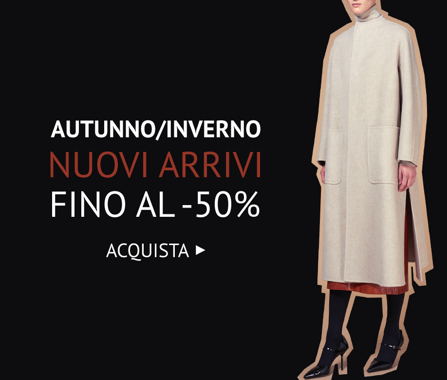 NUOVI ARRIVI A/I FINO AL -50% >>