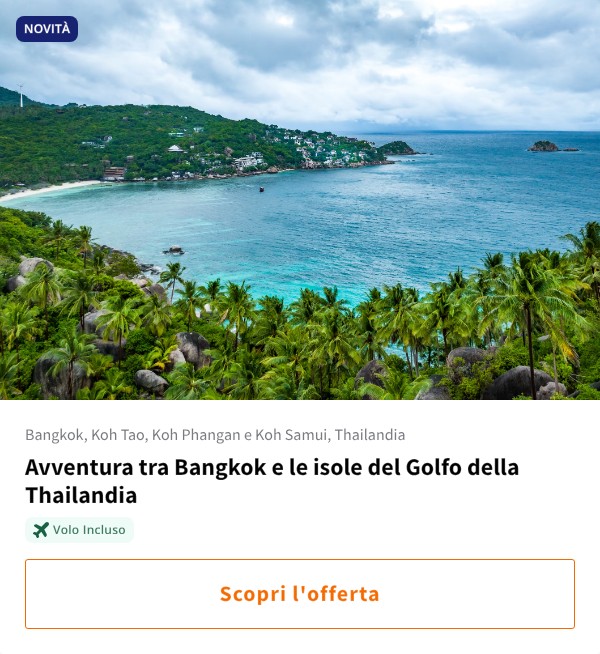 Avventura tra Bangkok e le isole del Golfo della Thailandia
