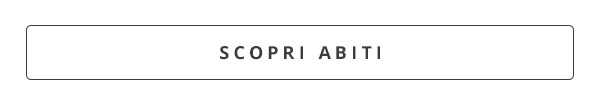 Scopri abiti