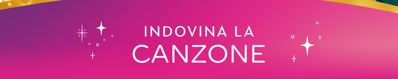 INDOVINA LA CANZONE