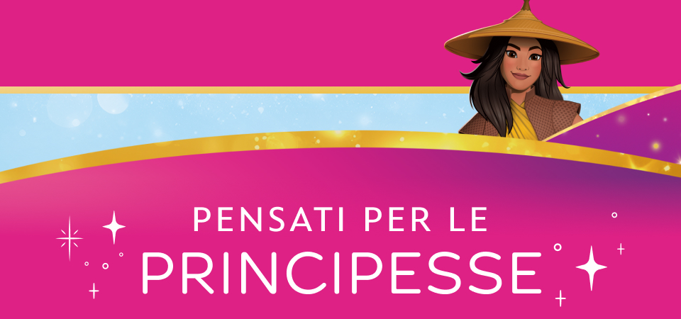 PENSATI PER LE PRINCIPESSE