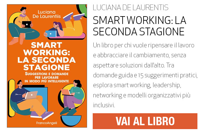 SMART WORKING: LA SECONDA STAGIONE