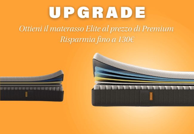 Upgrade: Dormi Emma Elite al prezzo di Premium. Risparmia fino a 130€