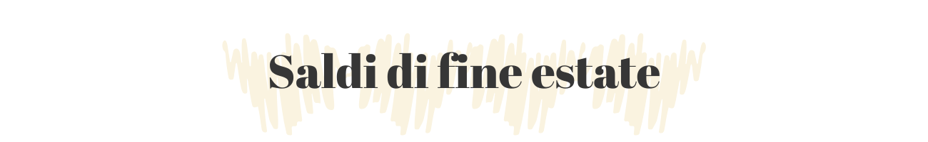Saldi di fine estate